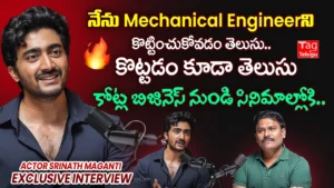 Maganti Srinath Exclusive interview